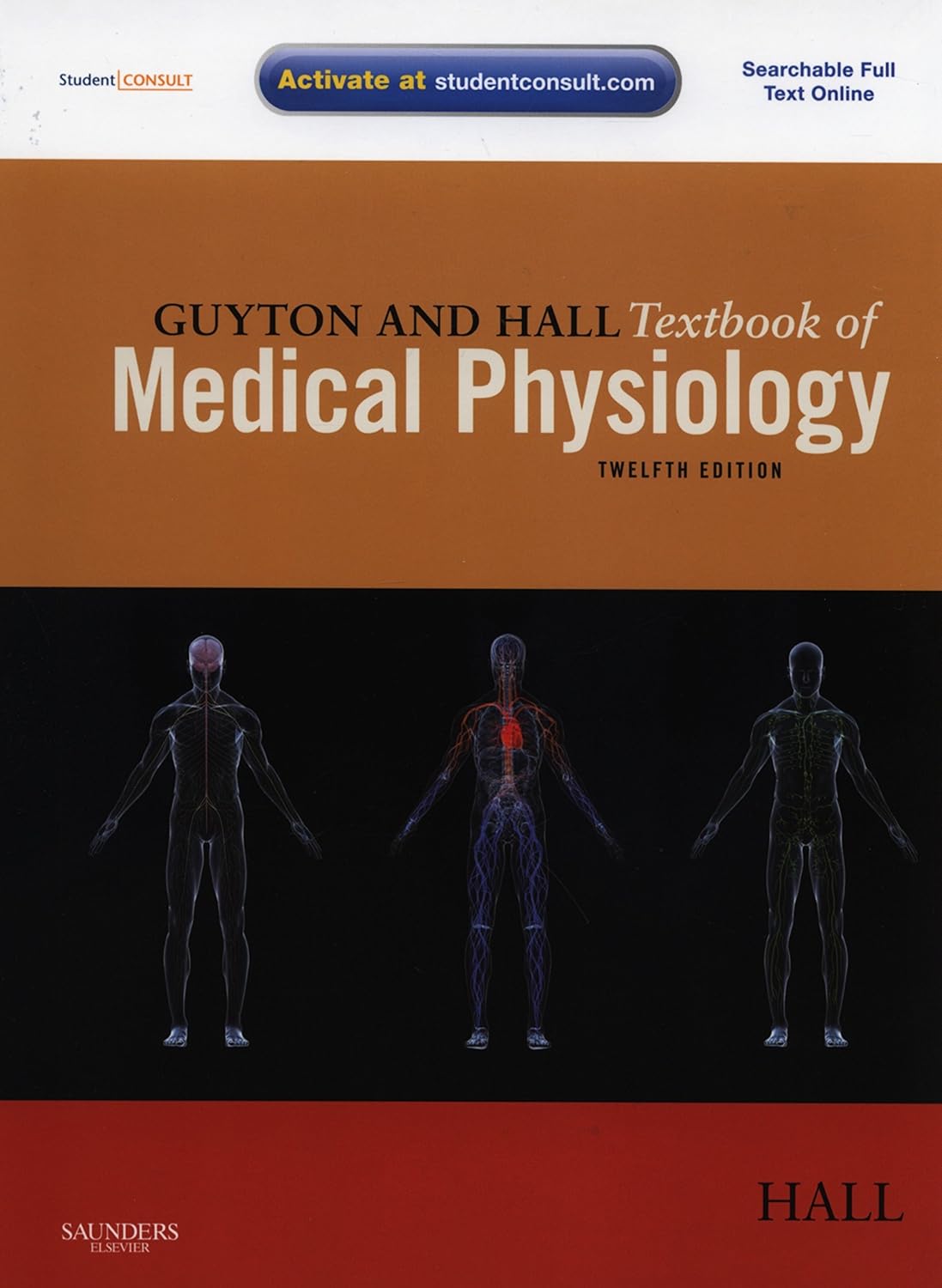 Guyton and Hall Textbook of Medical Physiology - 12th Edition